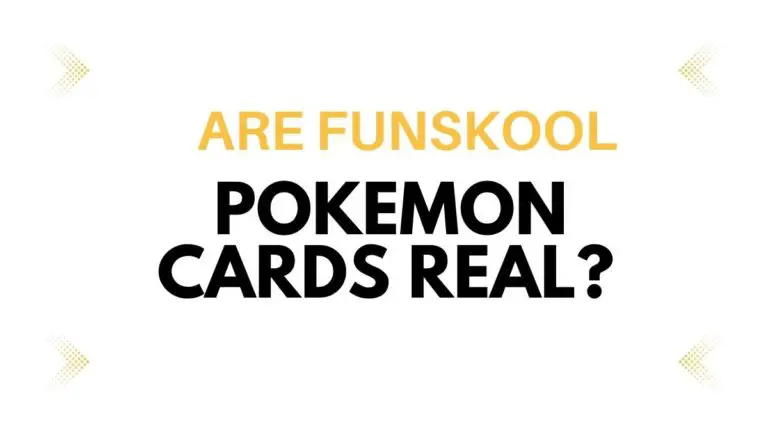 Are Funskool Pokemon Cards Real? (Explained)
