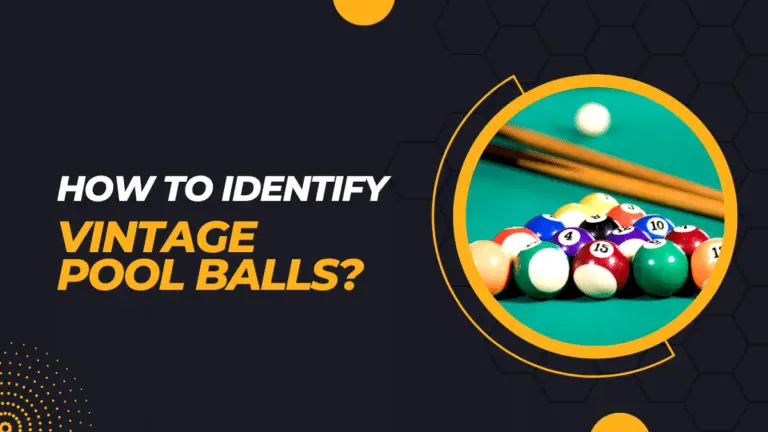 How to identify vintage pool balls?